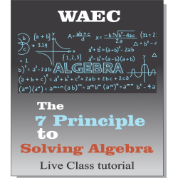 7 principles to solving algebra